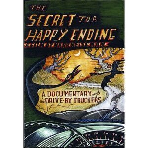 Drive-By Truckers - The Secret to a Happy Ending  DVD